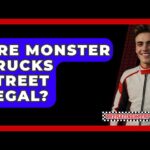 Are Monster Trucks Street Legal?  The Truth Revealed