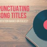 Citing Album Titles: Quotation Marks & Best Practices