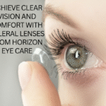 Contact Lenses: Experience Clear Vision & Comfort