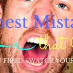 Fired for Honest Mistakes? What You Need to Know