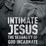 Jesus and Sexual Relationships: Exploring Biblical Views