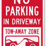 No Parking Sign: How to Get One for Your Driveway