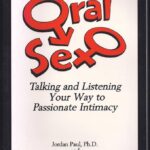 Oral Sex for Men: Pleasure, Intimacy & Communication