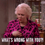 Sarcastic Responses to “What’s Wrong?”