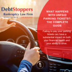 Unpaid Parking Tickets: Serious Consequences Await